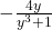 -\frac{4y}{y^3+1}